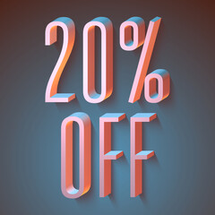 20 percent off, 3d letters on dark background, 3d illustration, graphic and typographic design