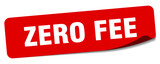 Fototapeta  - zero fee sticker. zero fee label