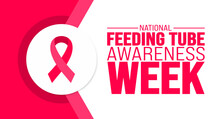 February is National feeding tube awareness week background template. Holiday concept. background, banner, placard, card, and poster design template with text inscription and standard color. vector