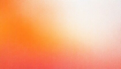 Wall Mural - orange white gradient background grainy texture smooth color gradient noise texture copy space