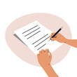 © Mariana Hihiieva - Hands hold a pen and write on paper. A person writes a letter, signs a document. The concept of an agreement, notarization of a document, signing a contract. Vector illustration in flat style.