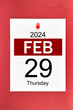 February 29th calendar for February 29 and wooden push pin, intercalary day, bissextile.