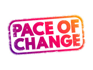 Pace Of Change text stamp, concept background