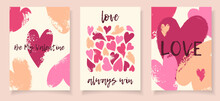 Set 3 Trendy Celebration Cards And Modern Typography In Flat Vector Style. Happy Valentines Day Concept. Hand Drawn Grunge Textured Hearts. Holiday Seasonal Decoration