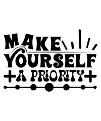 Canvas Print - Make Yourself a Priority svg