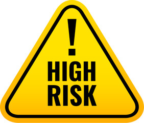 Wall Mural - High risk vector warning sign