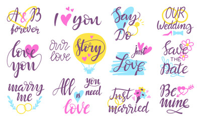 Wall Mural - Romantic lettering elements. Wedding, valentines day calligraphy prints design. Love cute phrases for greetings cards, invitations, banners, neoteric vector set