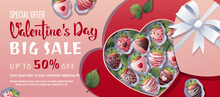 Valentine S Day Sale Banner. Background, Poster, Flyer With A Box Of Chocolate Covered Strawberries And A Heart. Discount Voucher Template For Love Day.