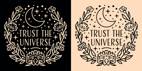 trust the universe lettering round badge logo. spiritual quotes for women. divine feminine energy ae