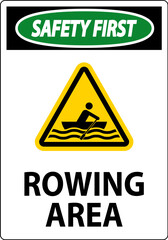 Wall Mural - Water Safety First Sign - Rowing Area