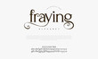 © designfourmonths - Fraying premium luxury elegant alphabet letters and numbers. Elegant wedding typography classic serif font decorative vintage retro. Creative vector illustration