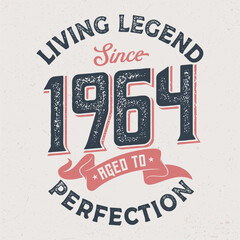 Poster - Living Legend Since 1964 - Fresh Birthday Design. Good For Poster, Wallpaper, T-Shirt, Gift.