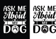 © Designstor09 - Ask me about my dog