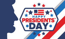 Happy Presidents Day In United States. Washington's Birthday. Federal Holiday In America. Celebrated In February. Patriotic American Elements. Poster, Banner And Background. Vector Illustration