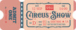 © Vector Tradition - Circus show admit one vintage old ticket, coupon