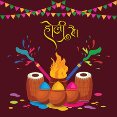 Sticker - Holi Hai Hindi Font Message Greeting Card Design with Bonfire, Color Powder Clay Pots, Water Guns And Dhol Illustration