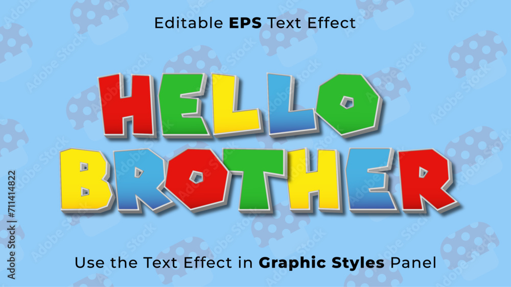 Editable EPS Text Effect of Hello Brother for Title and Poster. 3D ...