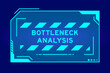 Blue color of futuristic hud banner that have word bottleneck analysis on user interface screen on black background