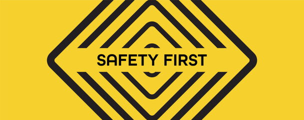 Poster - Yellow safety first sign. vector icon	