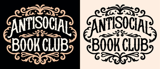Wall Mural - antisocial book club lettering badge romance reader event. dark academia victorian era vintage books