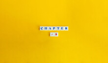 Chapter 8. Book Division, Section, Part, Specified Unit, Portion. Text On Block Letter Tiles On Yellow Background. Minimalist Aesthetic.