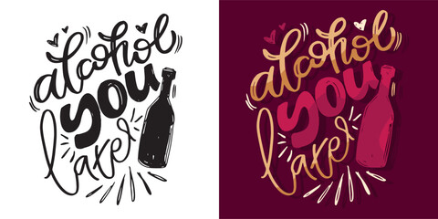 Lettering Hand drawn doodle postcard about wine. Wine lover. Mom wine culture. T-shirt design. Tee design ,mug print, print art. 100% vector file