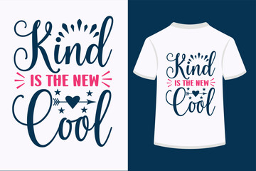 Poster - Kind Is The New Cool T-shirt Design