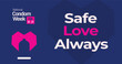 National condom week. Safe love always. Safe sex awareness campaign banner. Observed in February.