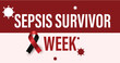 Sepsis survivor week campaign banner. Observed in the month of Febuary.