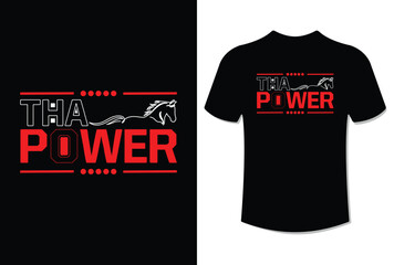 The horse power  modern typography quote t-shirt design vector illustration