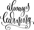 always learning - hand lettering inscription design text back to school