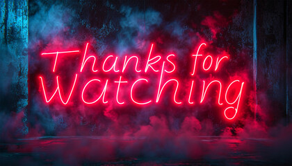 Tv screen with the text Thanks for watching. Animated trailer saying thank you for watching,Neon style in living room, perfect for intros, outros, countdowns, content, tech, slides, movies, 