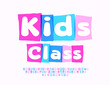 © Popskraft - Vector playful flyer Kida Class with watercolor block Font. Funny Alphabet Letters and Numbers set