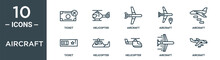Aircraft Outline Icon Set Includes Thin Line Ticket, Helicopter, Aircraft, Aircraft, Ticket, Helicopter Icons For Report, Presentation, Diagram, Web Design