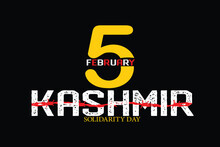 "Kashmir Solidarity Day" Typography Banner Design. A National Holiday Observed In Pakistan On 5 February Annually, To Show Support For The People Of Jammu And Kashmir. EPS Editable File.