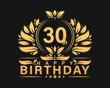 30th Birthday Shiny Golden Design. Luxurious Greeting Birthday Celebration Graphic.