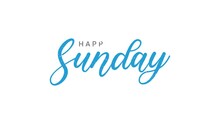 Happy Sunday Animated Typography And Handwritten Letter Decor In Modern Style For A Happy Weekend Celebration
   