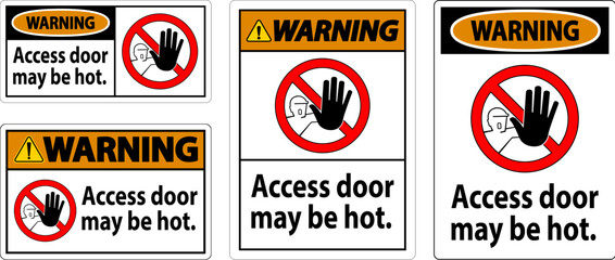 Wall Mural - Warning Sign, Caution, Access Door May Be Hot.