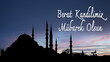 Berat Kandilimiz Mubarek Olsun or Happy Berat Kandil. Berat Kandili. Muslim holiday, feast. Islamic holy night concept imagene.