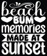 beach bum memories made at sunset