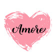 Amore calligraphy hand lettering on grunge heart. Love inscription in Italian. Valentines day greeting card. Vector template for banner, postcard, typography poster, shirt, flyer, sticker, etc.