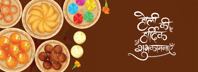 Poster - Hindi Lettering of Happy Holi Wishes with Top View Of Various Indian Sweets, Traditional Drink Thandai and Cempasuchil Decorated Brown Background. Indian Festival of Colors Banner or Header Design.