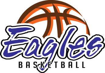 Wall Mural - eagles basketball team graphic is a sports design template that includes graphic eagles text and a s