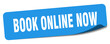 book online now sticker. book online now label