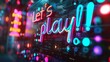 Let's Play Colorful Neon Lettering Cyberpunk Style. Banner illustration for gamers and streamers.