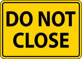 Canvas Print - Door Gate Sign, Do Not Close