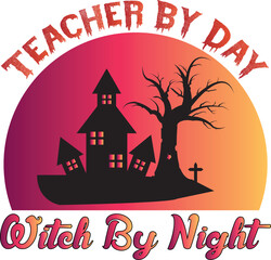 Poster - Teacher By Day Witch By Night