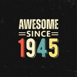 © Abdul - awesome since 1945 t shirt design