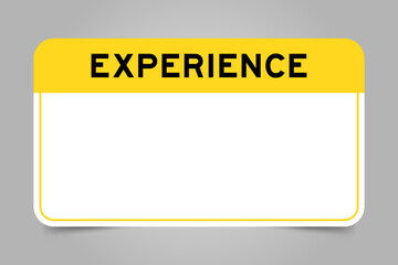 Wall Mural - Label banner that have yellow headline with word experience and white copy space, on gray background