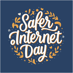 Wall Mural - safer internet day typography , safer internet day lettering , safer internet day inscription , safer internet day , internet day	
